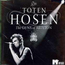 Die Toten Hosen : Guns Of Brixton